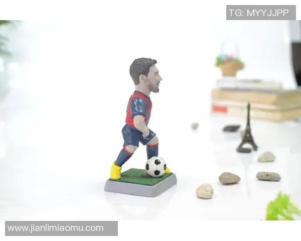足球明星手办推荐经典款式与限量版收藏品一览